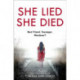 She Lied She Died