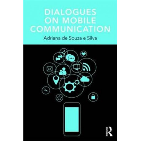 Dialogues on Mobile Communication