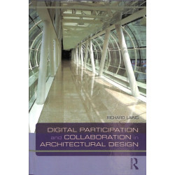 Digital Participation and Collaboration in Architectural Design