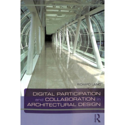 Digital Participation and Collaboration in Architectural Design