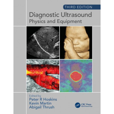 Diagnostic Ultrasound, Third Edition: Physics and Equipment