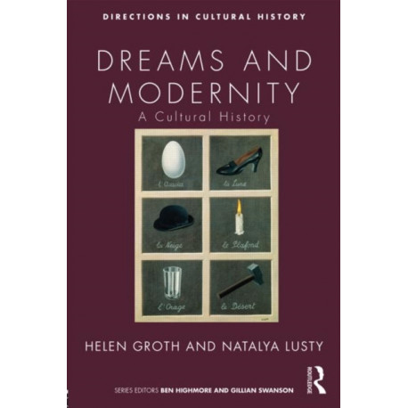 Dreams and Modernity: A Cultural History