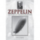Zeppelin: The Story of the Zeppelin Airships: The Story of the Zeppelin Airships