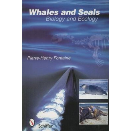 Whales and Seals: Biology and Ecology