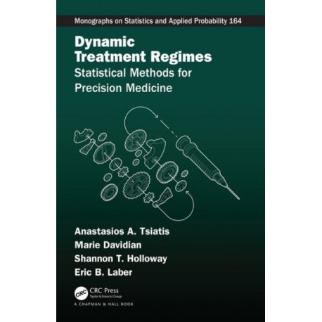 Dynamic Treatment Regimes: Statistical Methods for Precision Medicine