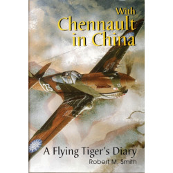 With Chennault in China: A Flying Tiger's Diary