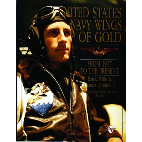 United States Navy Wings of Gold from 1917 to the Present