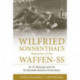 Wilfried Sonnenthal’s Memories of the Waffen-SS: An SS Radioman with the SS-Karstwehr-Bataillon Remembers