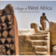 Villages of West Africa: An Intimate Journey across Time