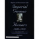 Uniforms & Accoutrements of the Imperial German Hussars 1880-1910 - An Illustrated Guide to the Military Fashion of the Kaiser's Cavalry: 10th through 20th, Brunswick 17th, and Saxon regiments