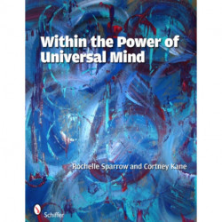 Within the Power of Universal Mind