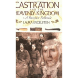 Castration and the Heavenly Kingdom: A Russian Folktale