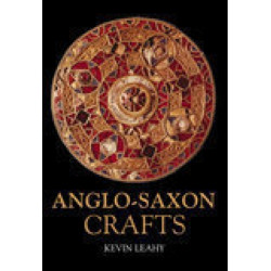 Anglo-Saxon Crafts