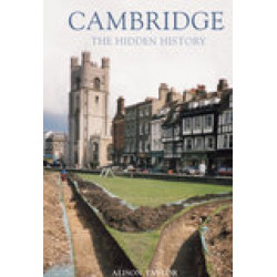 Cambridge: The Hidden History: The Hidden History