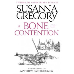 A Bone Of Contention: The third Matthew Bartholomew Chronicle