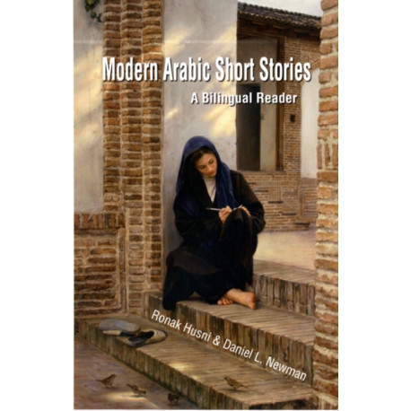Modern Arabic Short Stories: A Bilingual Reader