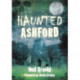 Haunted Ashford