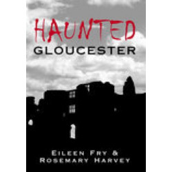 Haunted Gloucester