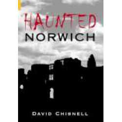 Haunted Norwich