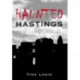 Haunted Hastings