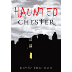 Haunted Chester
