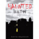 Haunted Bath