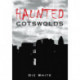 Haunted Cotswolds