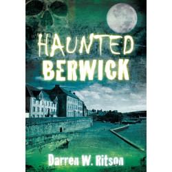 Haunted Berwick