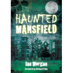 Haunted Mansfield