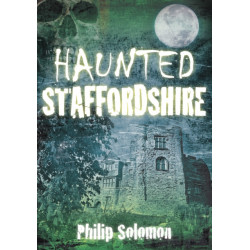 Haunted Staffordshire