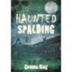 Haunted Spalding