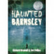 Haunted Barnsley