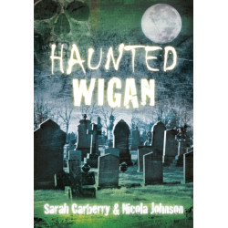 Haunted Wigan