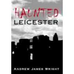 Haunted Leicester