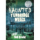 Haunted Tunbridge Wells