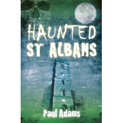Haunted St Albans