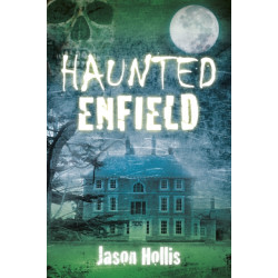 Haunted Enfield