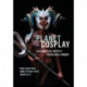 Planet Cosplay: Costume Play, Identity and Global Fandom