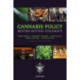 Cannabis Policy: Moving beyond stalemate