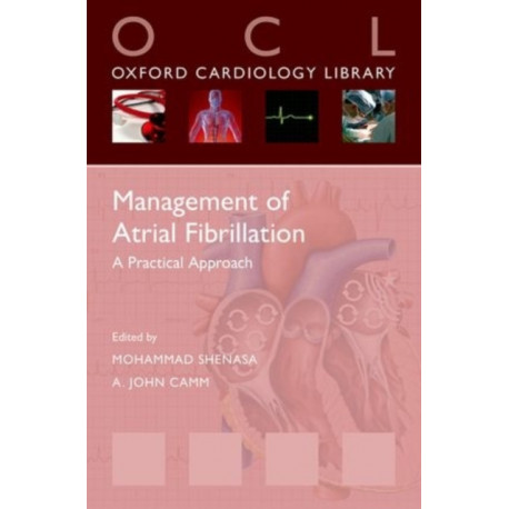 Management of Atrial Fibrillation: A Practical Approach