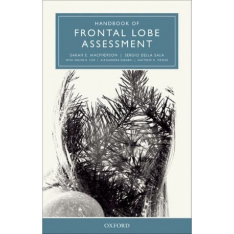 Handbook of Frontal Lobe Assessment