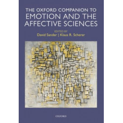 Oxford Companion to Emotion and the Affective Sciences