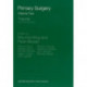 Primary Surgery: Volume 2: Trauma