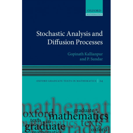 Stochastic Analysis and Diffusion Processes