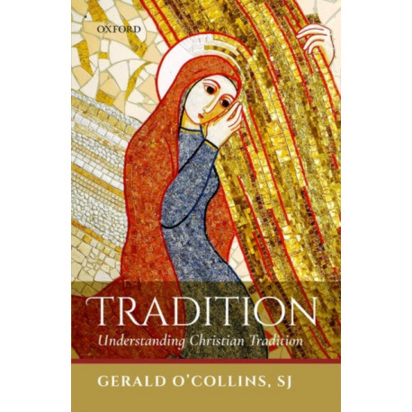 Tradition: Understanding Christian Tradition