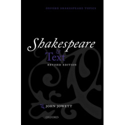 Shakespeare and Text: Revised Edition
