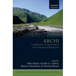Archi: Complexities of Agreement in Cross-Theoretical Perspective