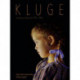 Kluge: Catalogue Raisonné 1990-2020