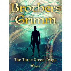 The Three Green Twigs