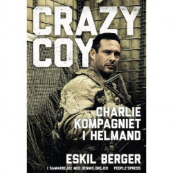 Crazy Coy: Charliekompagniet i Helmand